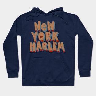 Harlem Hues: Embrace the Vibrant Soul of NYC's Iconic Neighborhood Hoodie